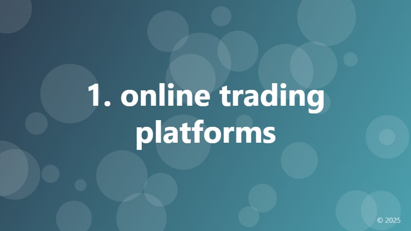 1. online trading platforms