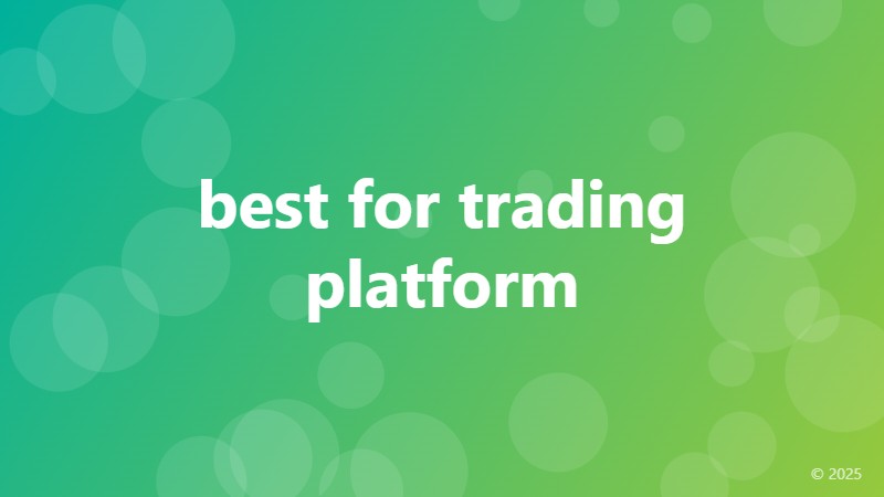 best for trading platform