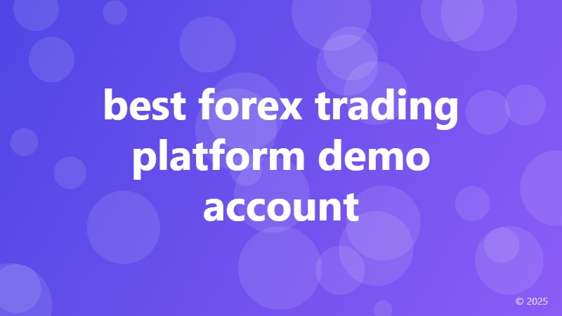 best forex trading platform demo account