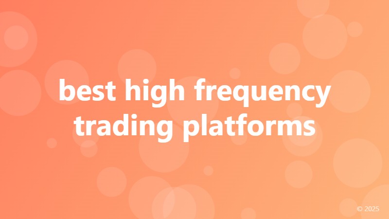 best high frequency trading platforms