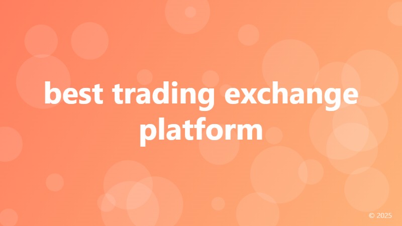 best trading exchange platform