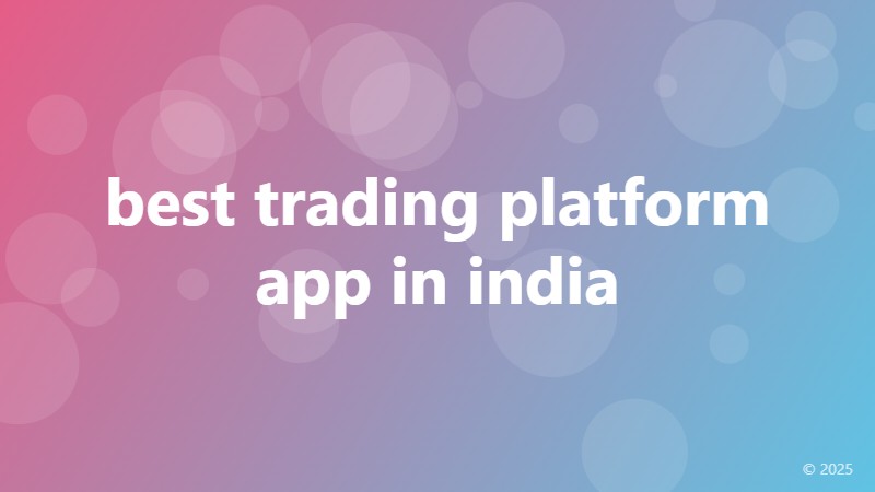 best trading platform app in india