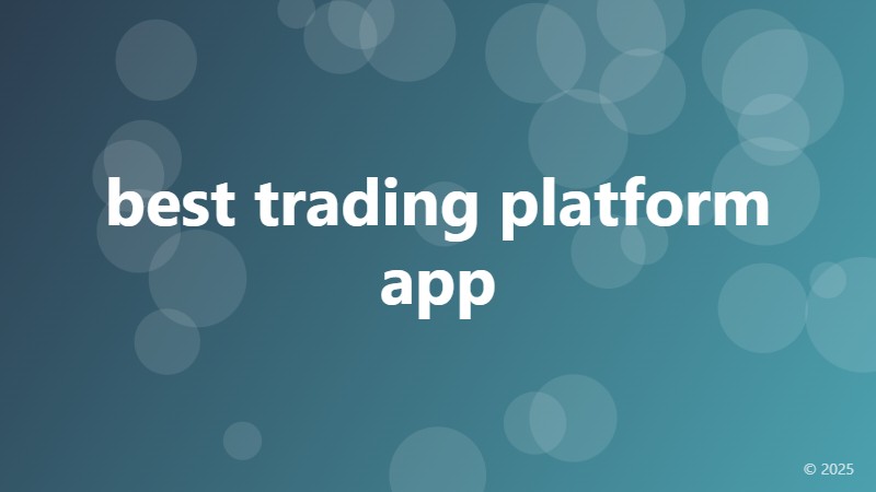 best trading platform app