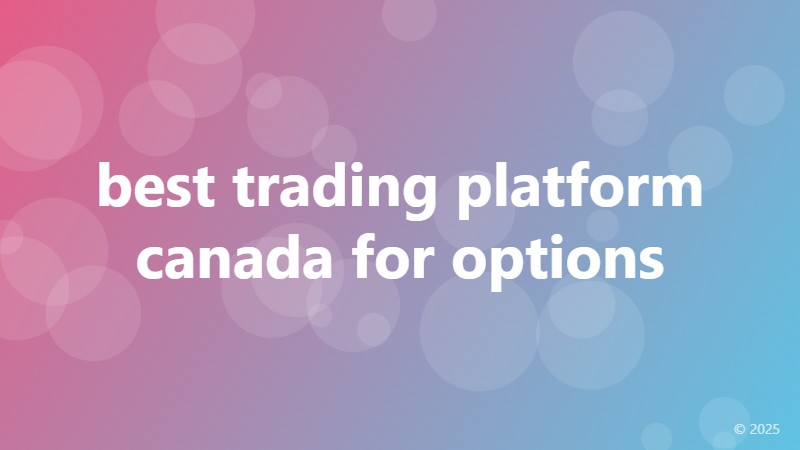best trading platform canada for options