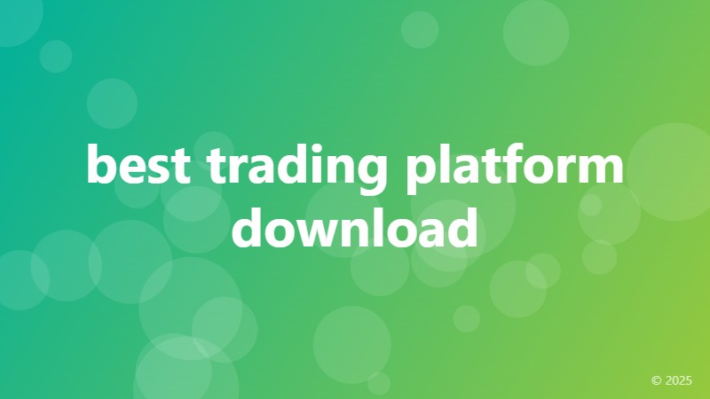 best trading platform download