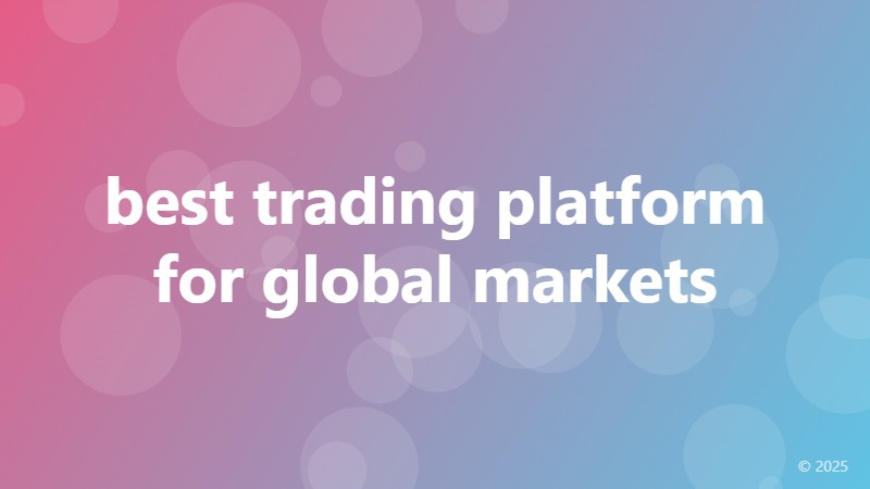 best trading platform for global markets