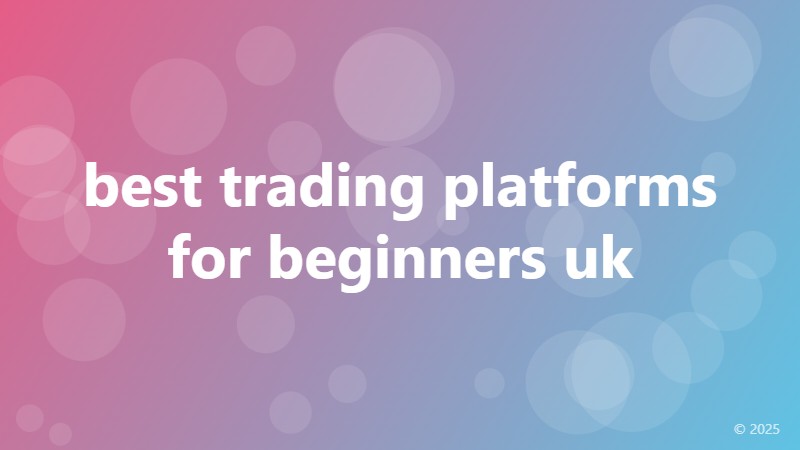 best trading platforms for beginners uk