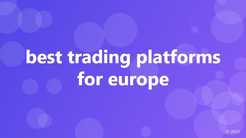 best trading platforms for europe