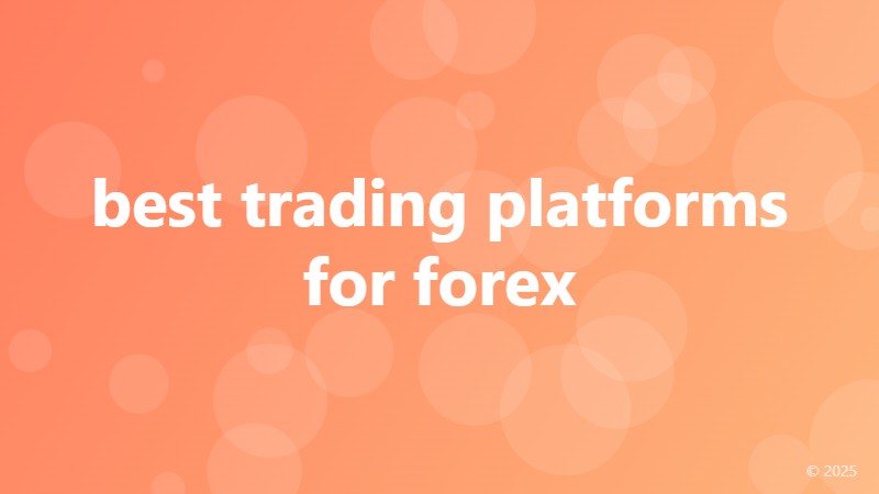 best trading platforms for forex