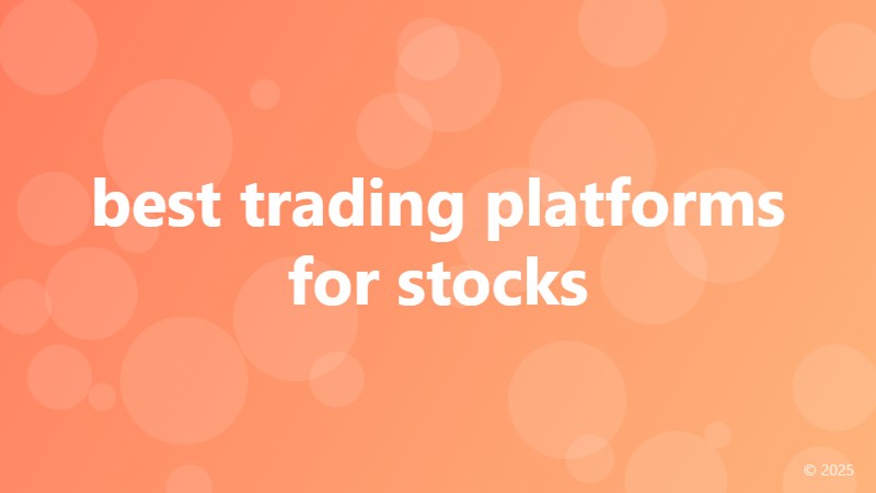 best trading platforms for stocks