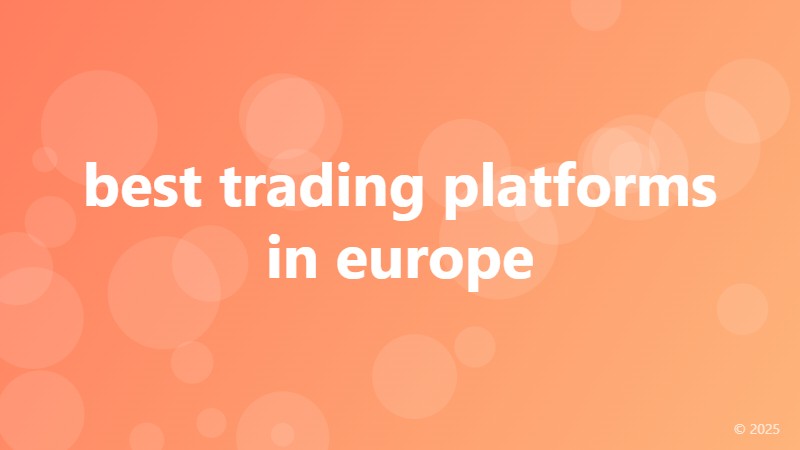 best trading platforms in europe