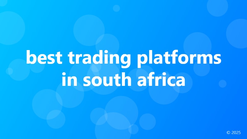 best trading platforms in south africa